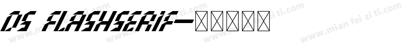 DS FlashSerif字体转换